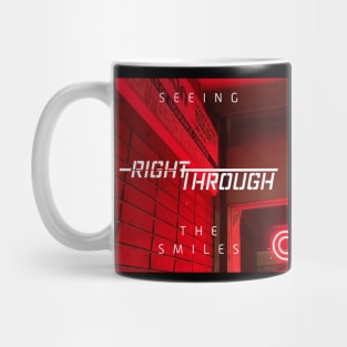 Seeing Right Through the Smiles Mug